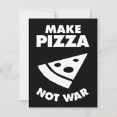 Make Pizza Not War (Front)