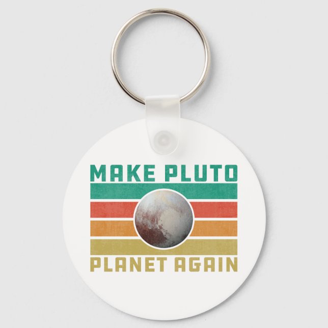 Make Pluto Planet Again Retro Space Astronomy Keychain (Front)