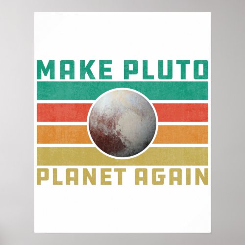 Make Pluto Planet Again Retro Space Astronomy Poster
