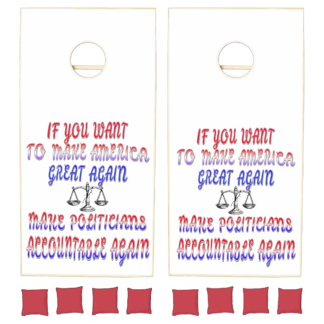 Make Politicians Accountable Again Cornhole Set (Set)