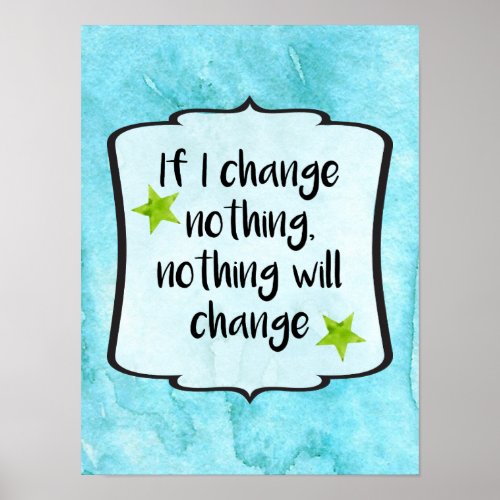 Make Positive Change Motivation Affirmation Quote Poster