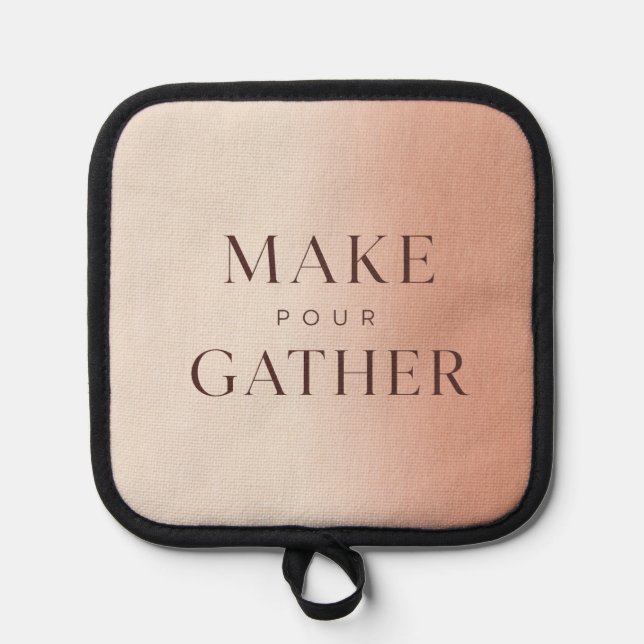 Make Pour Gather Modern Typographic Pot Holder (Front)