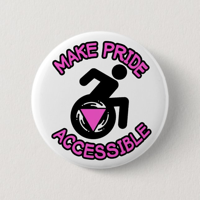 Make Pride Accessible Queer LGBTQ disabled pride Button (Front)