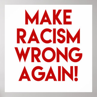 Anti Racism Posters | Zazzle