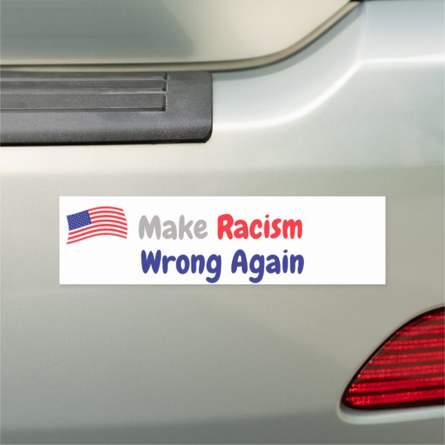 Make Racism Wrong Again Car Magnet (In Situ)