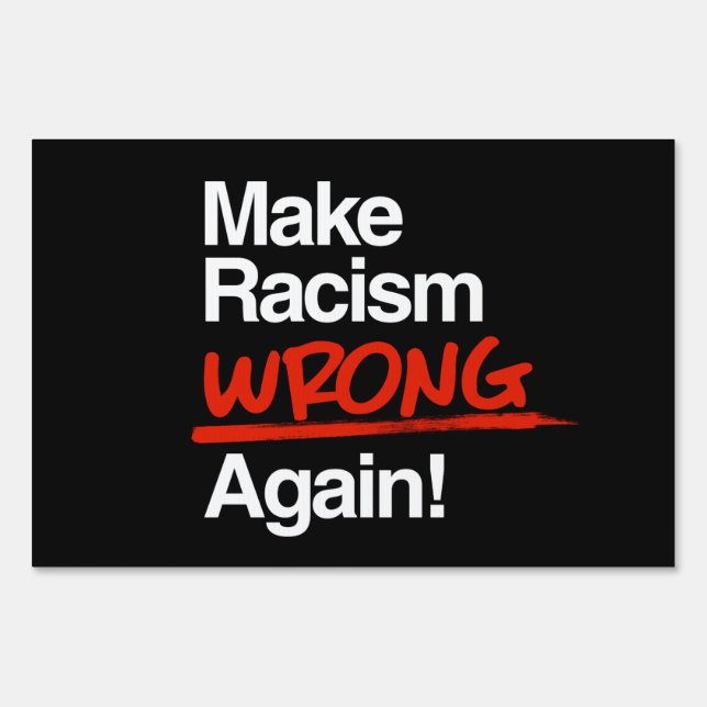 Make Racism Wrong Again Classic Round Sticker Sign (Front)