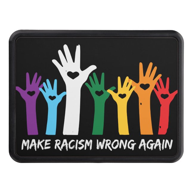 Make Racism Wrong Heart Hands  Hitch Cover (Front)