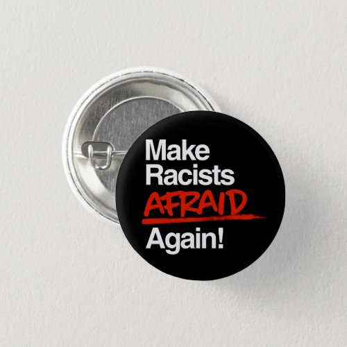 Make Racists Afraid Again Classic Round Sticker Button