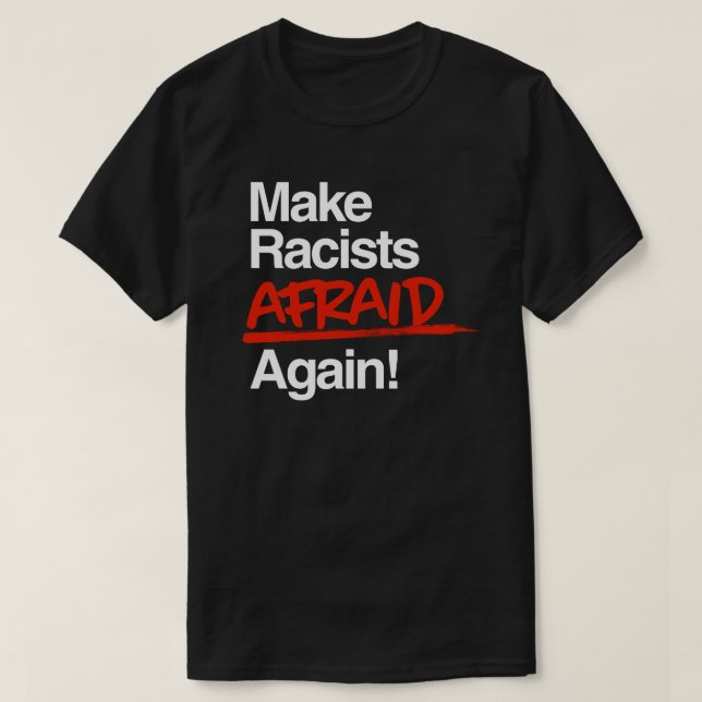Make Racists Afraid Again Classic Round Sticker T-Shirt (Design Front)