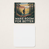 Make Room For Better (Front & Back)