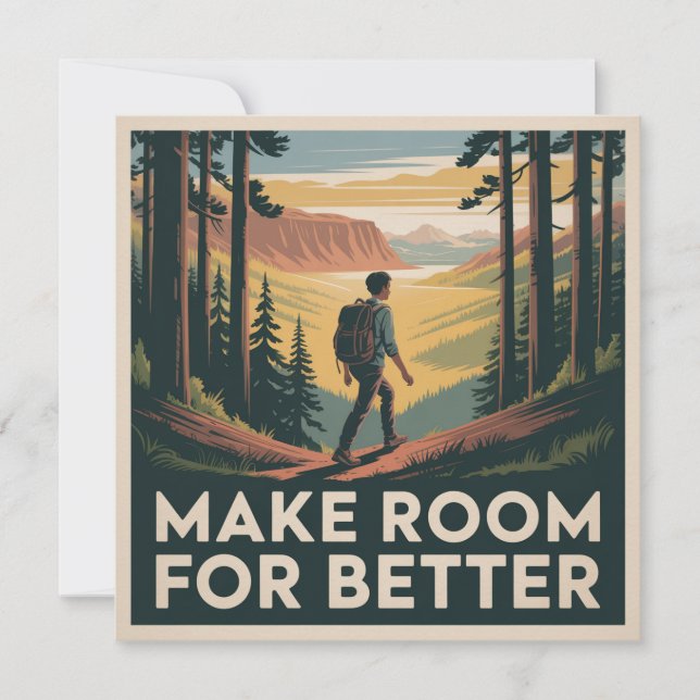 Make Room For Better Card (Front)