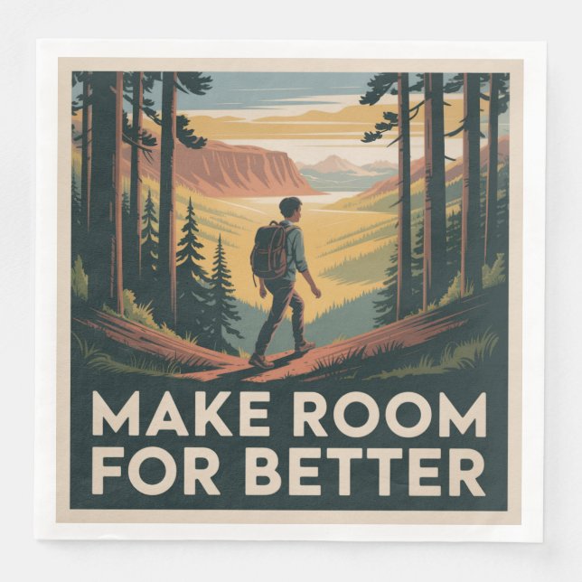 Make Room For Better Paper Dinner Napkins (Front)