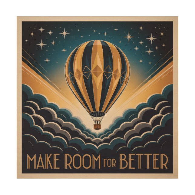 Make Room For Better Wood Wall Art (Front)