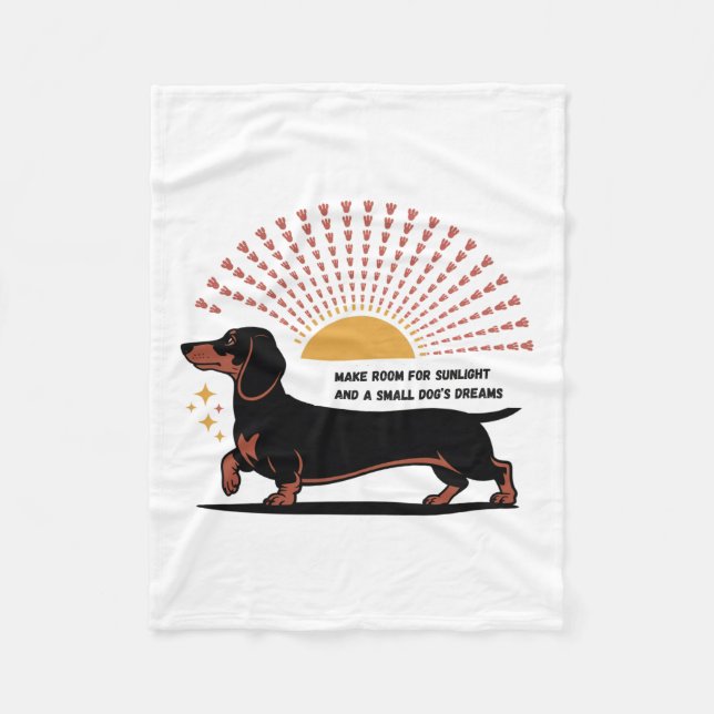Make Room For Sunlight And A Small Dog’s Dreams Fleece Blanket (Front)