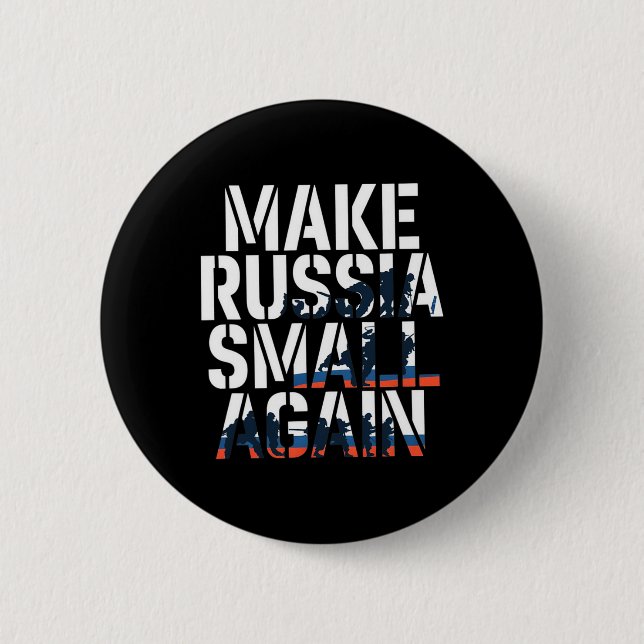 Make Russia Small Again 2  Button (Front)