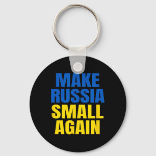 Make Russia Small Again Glory To Ukraine Slava Ukr Keychain