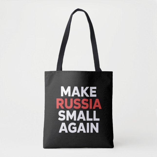 Make Russia Small Again Make Russia Small  Tote Bag (Front)