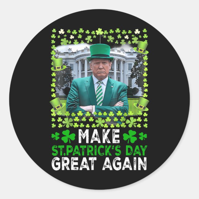 Make Saint Patrick's Day Great Again Usa Flag Funn Classic Round Sticker (Front)