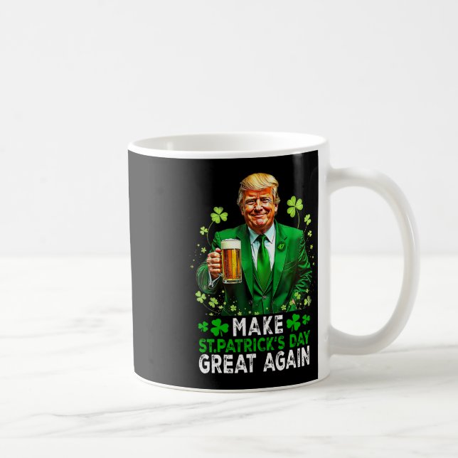 Make Saint Patrick's Day Great Again Usa Flag Funn Coffee Mug (Right)