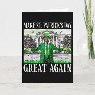 Make Saint St Patrick's Day Great Again Flag Funny Card