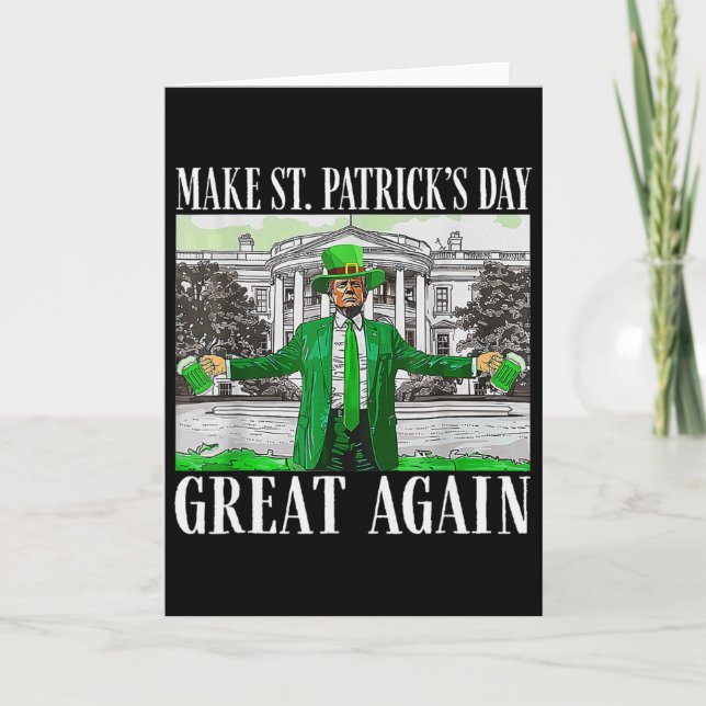 Make Saint St Patrick's Day Great Again Flag Funny Card (Front)