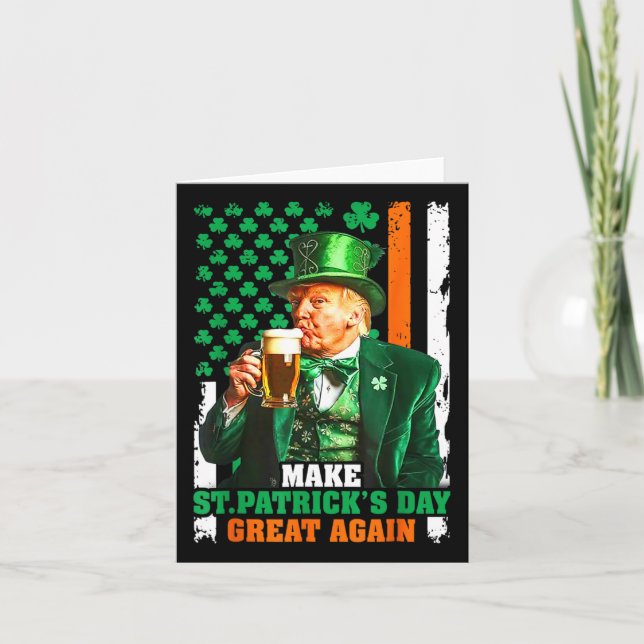 Make Saint St Patrick's Day Great Again Usa Flag F Card (Front)