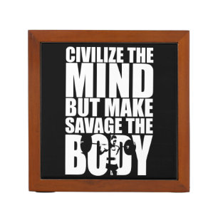 Make Savage The Body, Women's Workout Motivational Desk Organizer