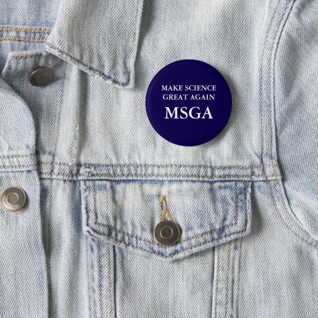Make Science Great Again MSGA Typography Pinback Button (In Situ)
