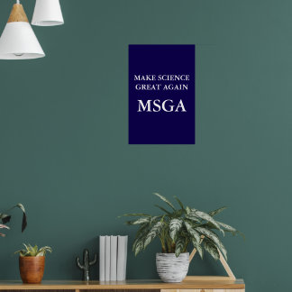 Make Science Great Again MSGA Typography Poster