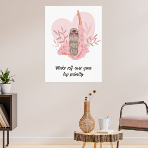 Make self-care your top priority poster