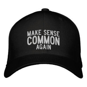 "Make Sense Common Again" Quote Black Embroidered Baseball Cap