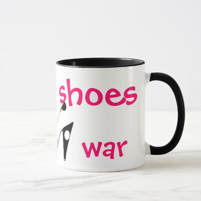 Make Shoes Not War humorous mug (Right)