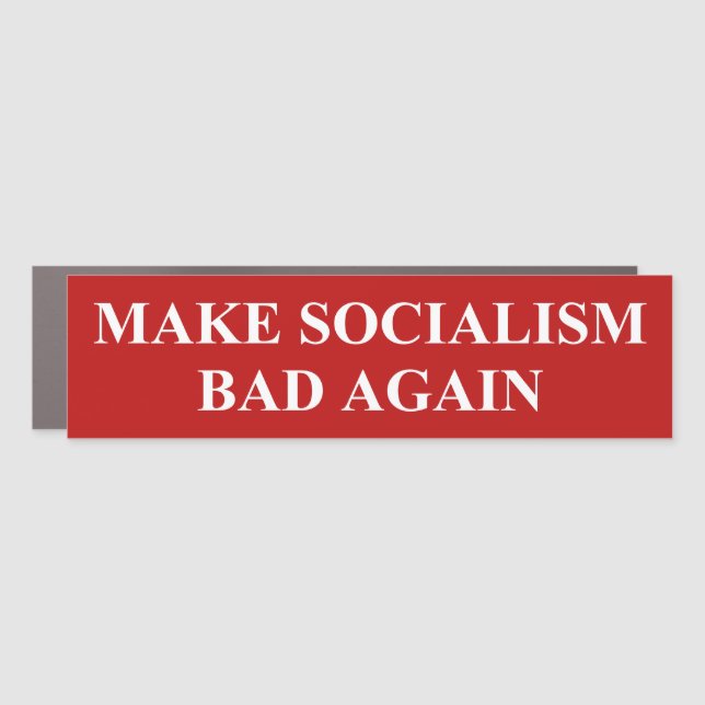 Make Socialism Bad Again Car Magnet (Front)