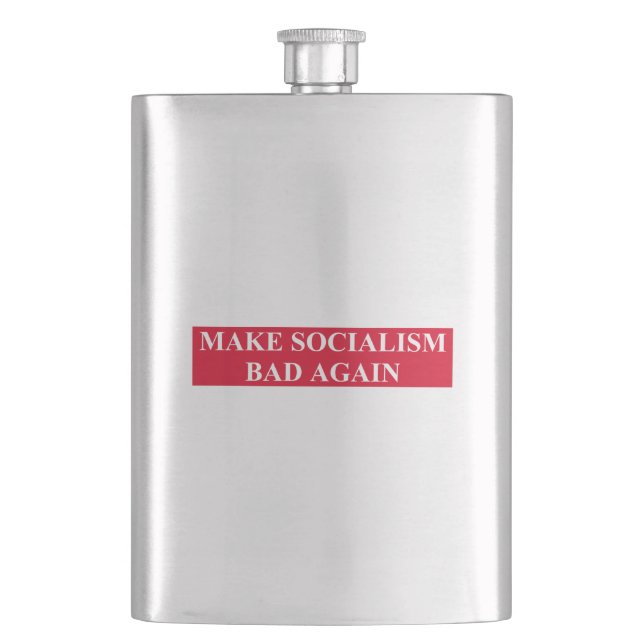 Make Socialism Bad Again Flask (Front)