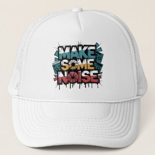Make Some Noise Graffiti–90s Grunge Art Trucker Hat