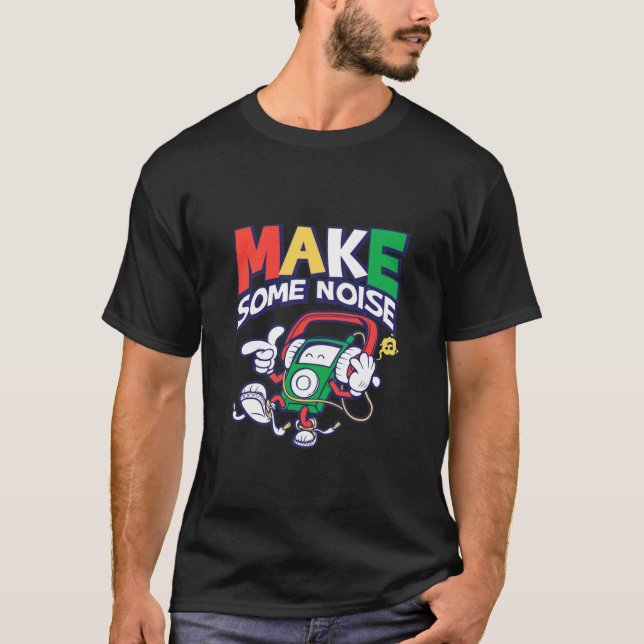 Make Some Noise T shirt For Kids (Front)
