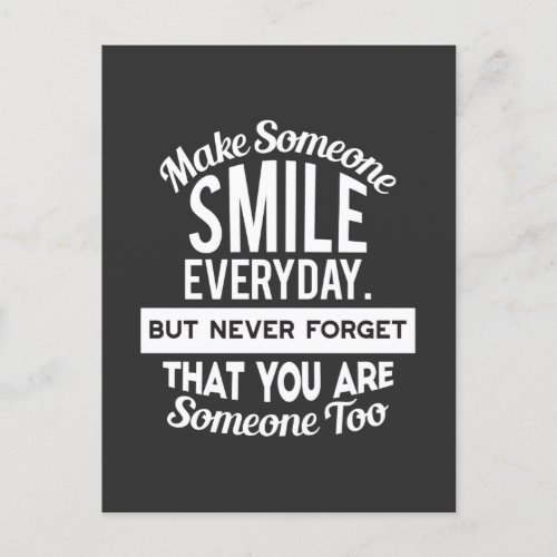 Make Someone Smile Everyday Postcard