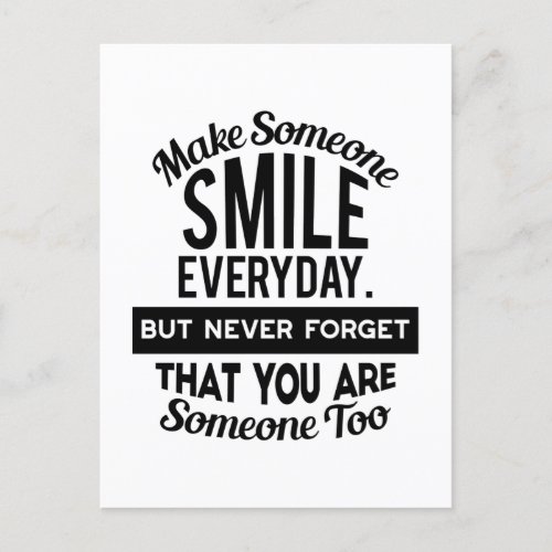 Make Someone Smile Everyday Postcard