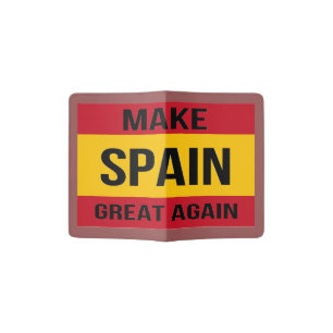 Make Spain Great Again - Bandera de España Passport Holder