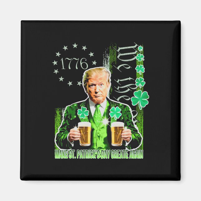 Make St Patrick's Day Great Again Flag Funny Trump Magnet (Front)