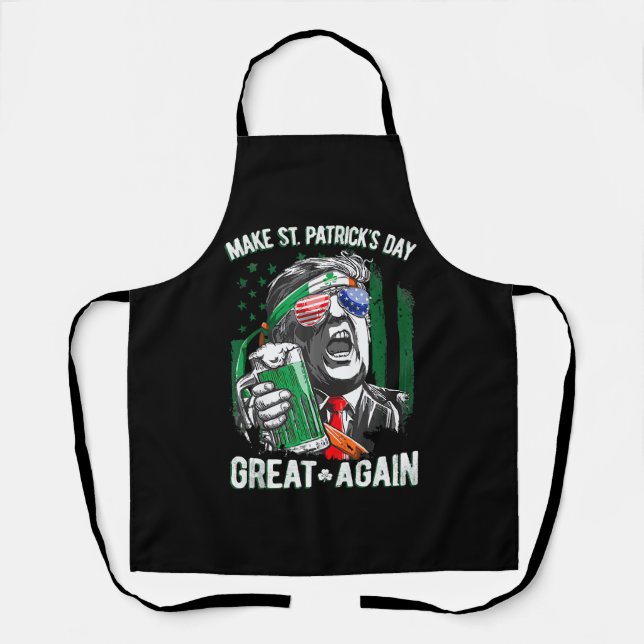 Make St Patrick's Day Great Again Funny Trump Apron (Front)
