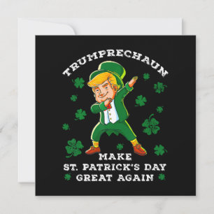 Make St Patrick's Day Great Again Funny Trump Invitation