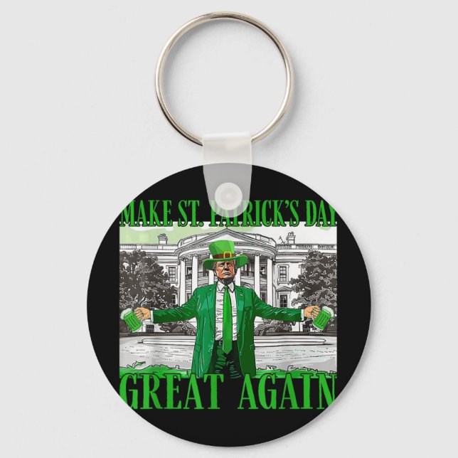 Make St. Patricks Day Great Again Funny Trump Keychain (Front)