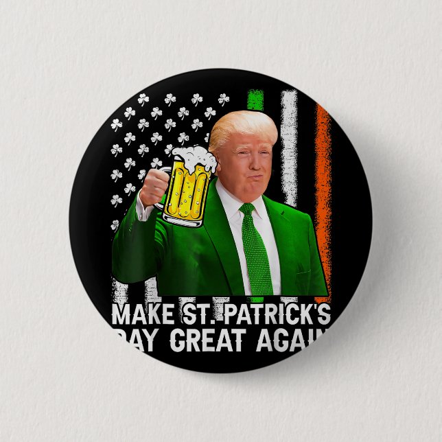 Make St Patricks Day Great Again Funny Trump Men W Button (Front)