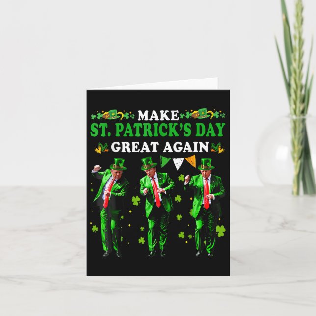 Make St Patricks Day Great Again Funny Trump Men W Card (Front)