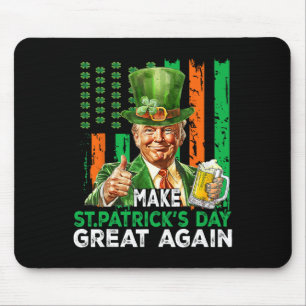 Make St Patricks Day Great Again Funny Trump Men W Mouse Pad