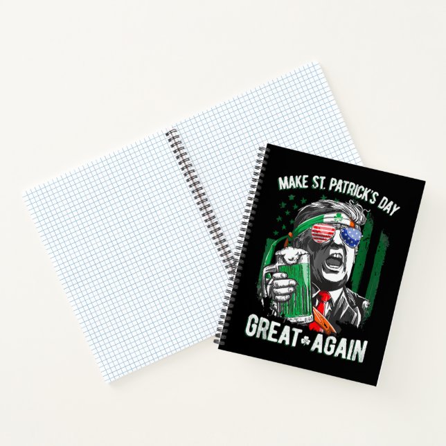 Make St Patrick's Day Great Again Funny Trump Notebook (Inside)