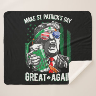 Make St Patrick's Day Great Again Funny Trump Sherpa Blanket