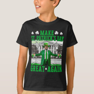 Make St. Patricks Day Great Again Funny Trump T-Shirt