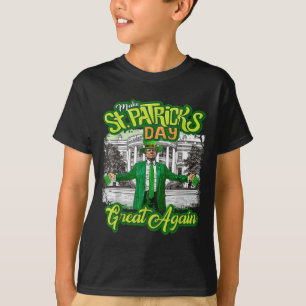Make St. Patricks Day Great Again Funny Trump T-Shirt